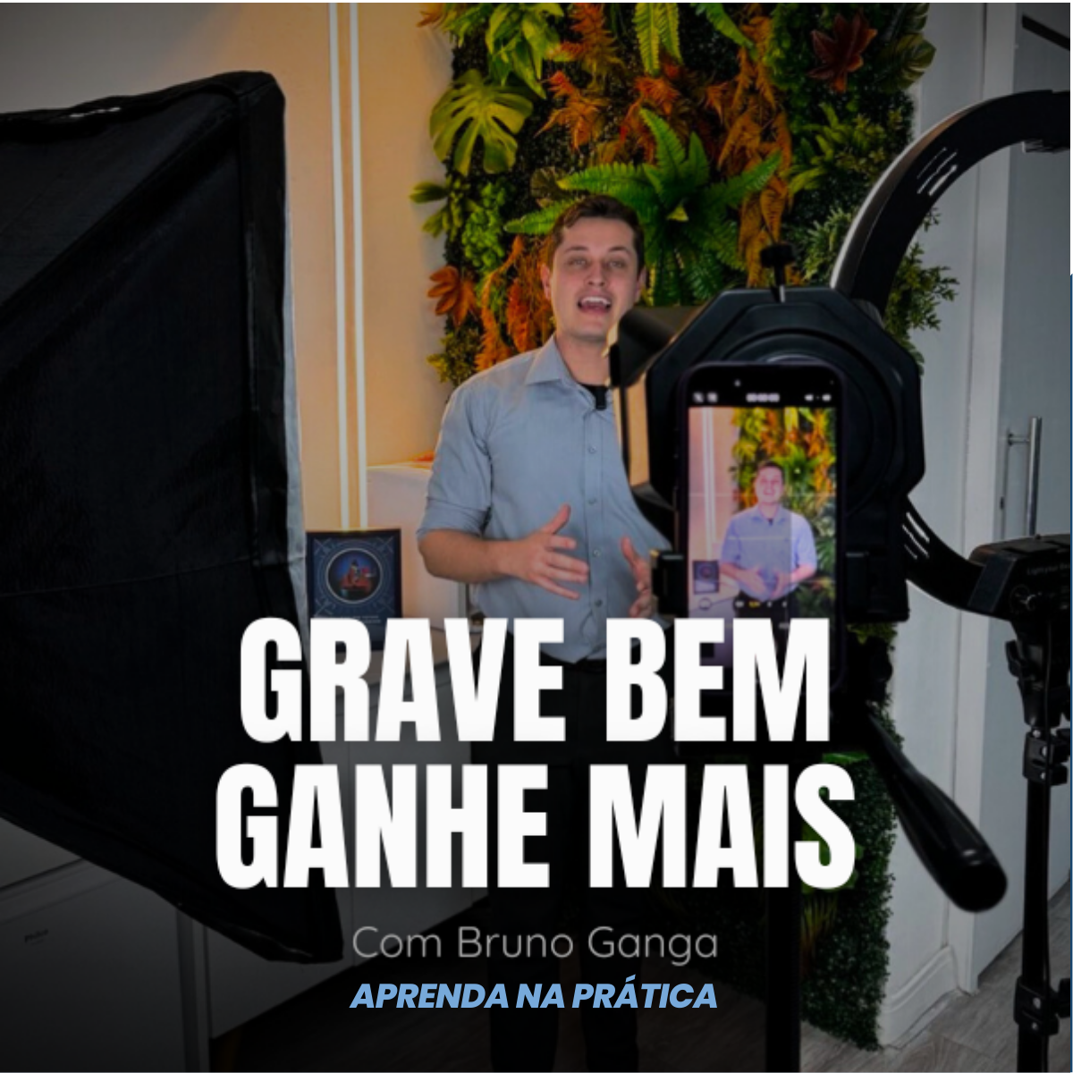 Grave Bem e Ganhe Mais | GangaAcademy - Aprenda a Gravar vídeos que vendem, mesmo sem experiência